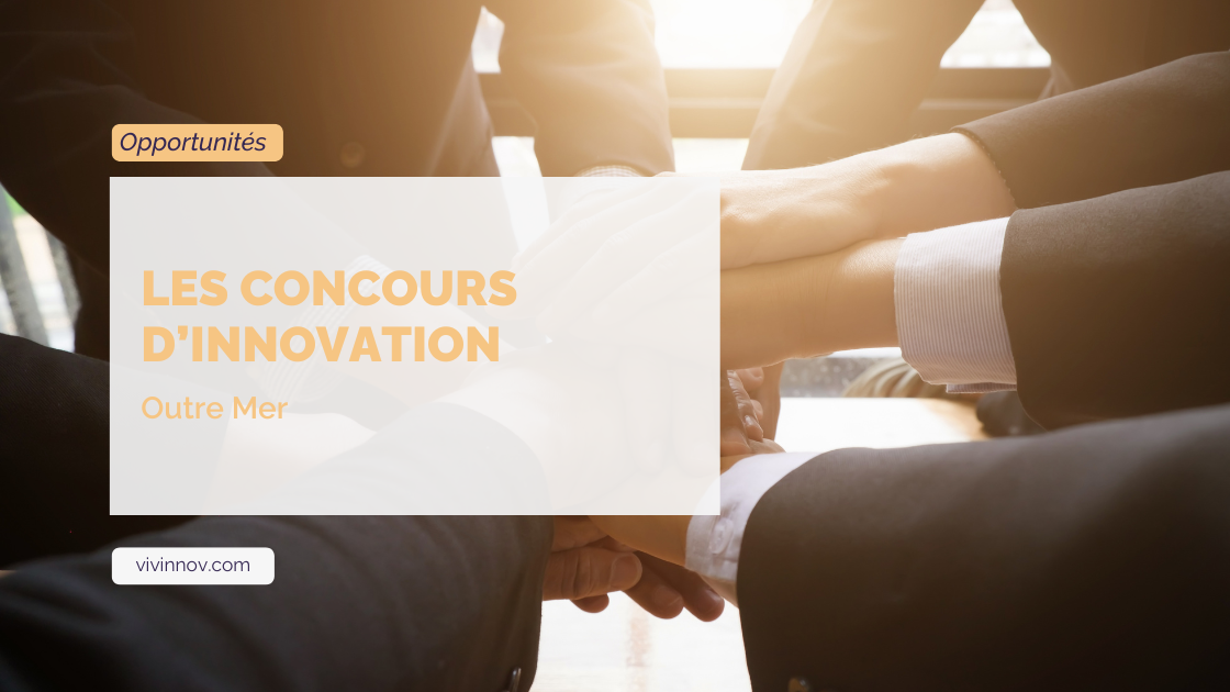 Edition 7 : Concours Innovation Outre-Mer 2022